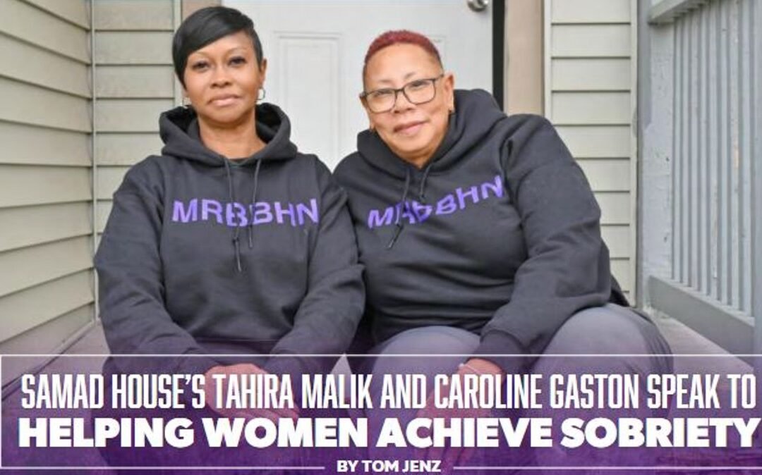 Shepherd Express Interview Highlights Samad House’s Mission to Help Women Achieve Sobriety