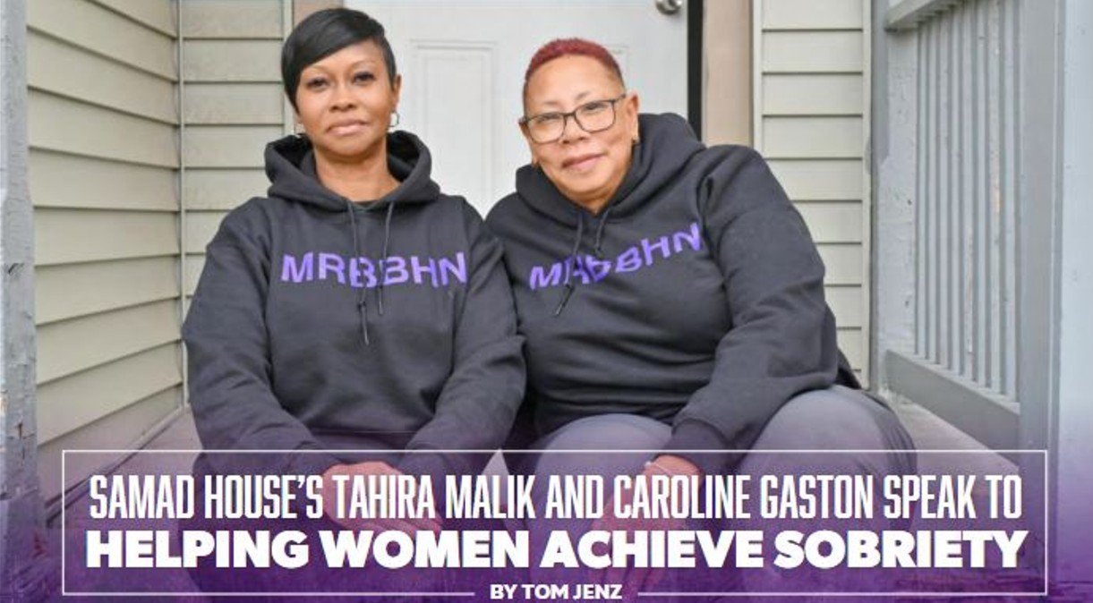 Shepherd Express Interview Highlights Samad House’s Mission to Help Women Achieve Sobriety